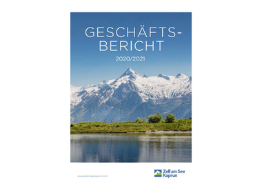 Annual report for 2020/2021 featuring mountain and lake landscape on the cover. | © Zell am See-Kaprun Tourismus